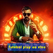 futebol play ao vivo